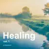 Various Artists - Healing Vol. 1 -Instrumental BGM- by Audiostock